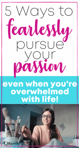 Pursuing your passion and dreams doesn't have to be overwhelming. Follow these 5 steps to start living your dreams today!