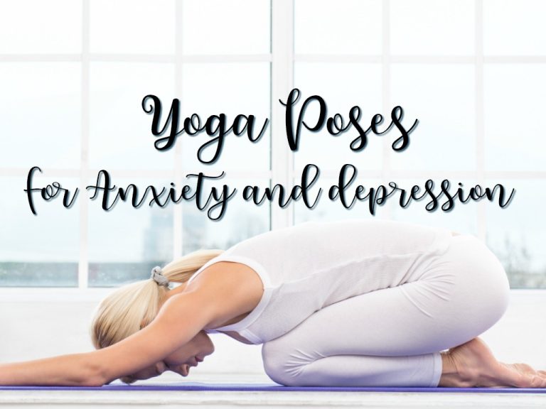 4 Simple Yoga Poses for Anxiety and Depression