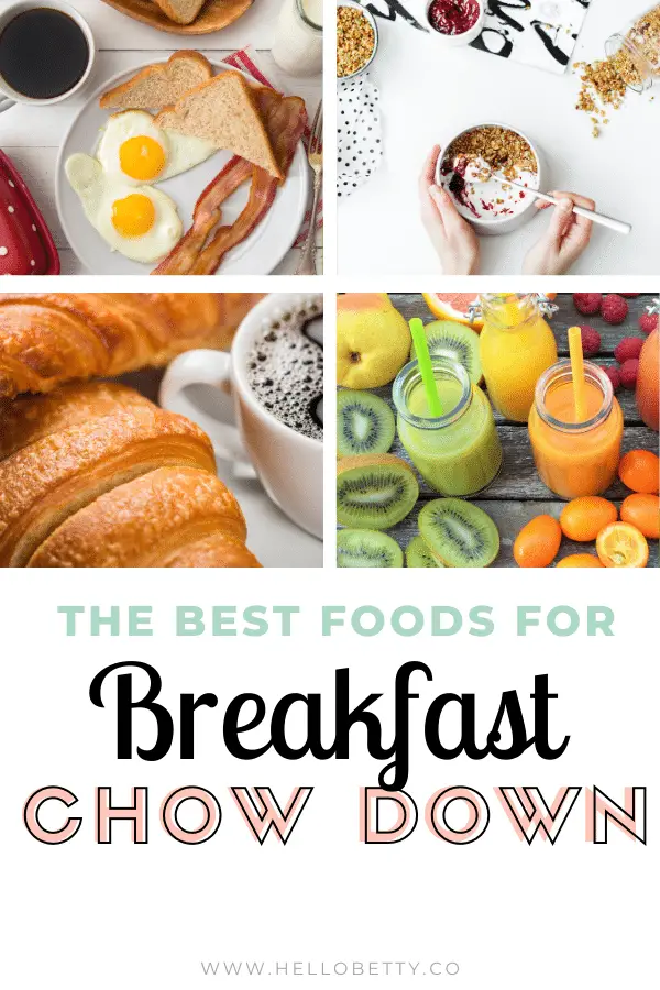 The Best Foods For Breakfast Time