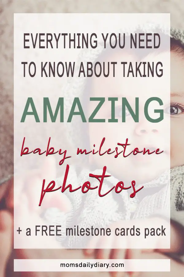 Everything you need to know about taking amazing baby milestone photos + a FREE milestone cards pack