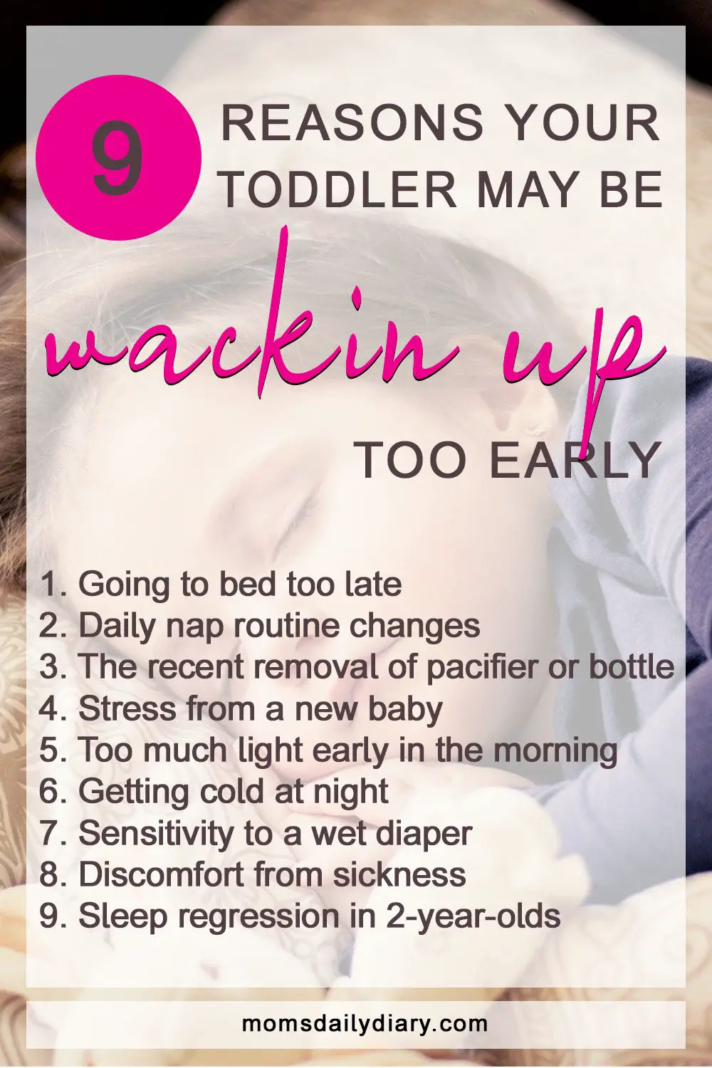 9 Reasons why your toddler may be waking up too early.