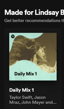a screenshot of my Daily Mix 1 from spotify, featuring Taylor swift.