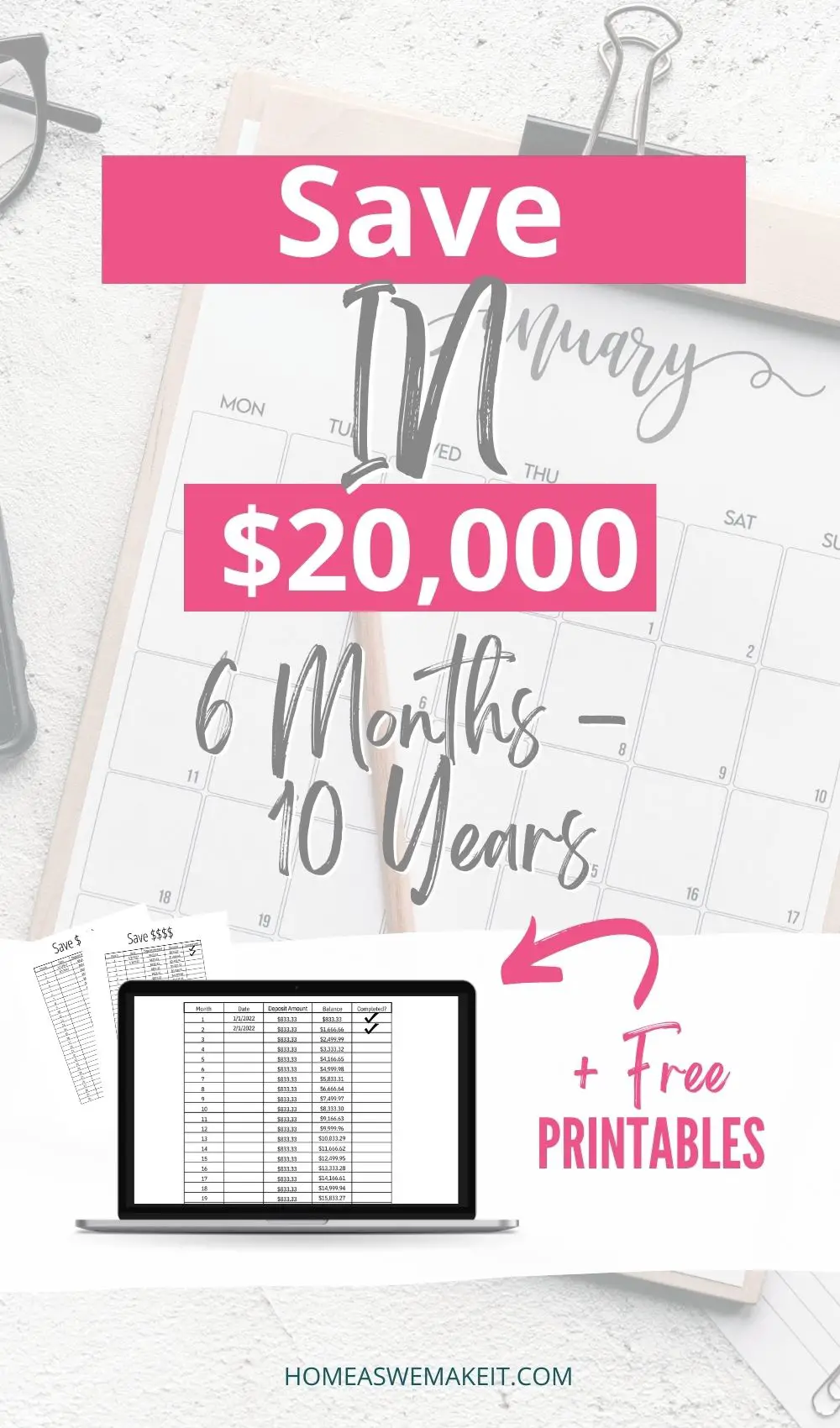 Save $20,000 in 6 months to 1 year with free printable savings trackers