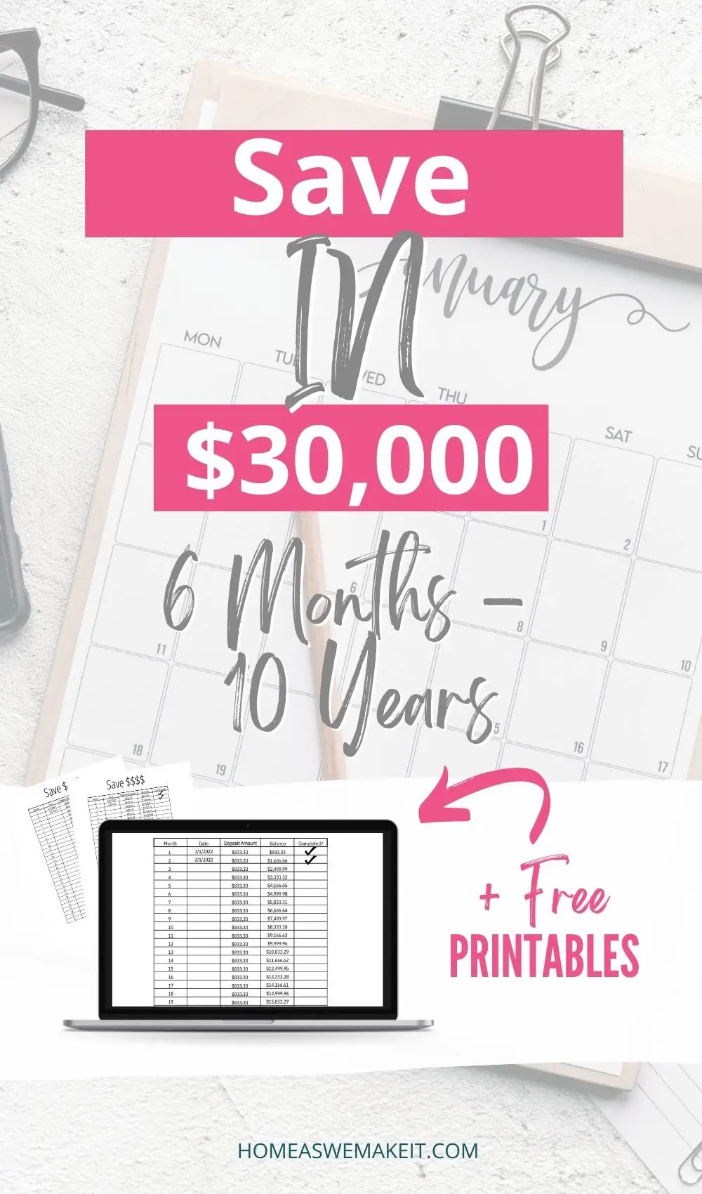 Save $30,000 in 6 months to 1 year with free printable savings trackers