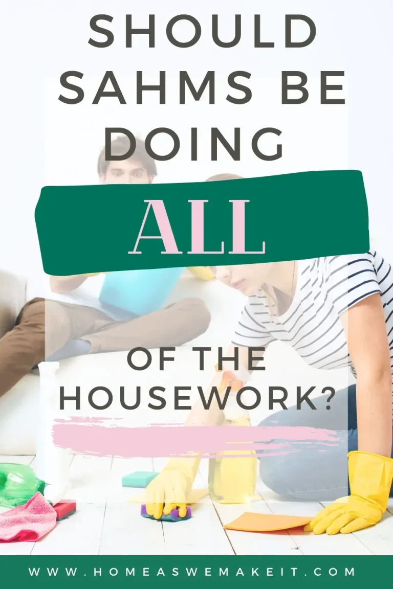 Should Stay-At-Home Moms Do All of The Housework?