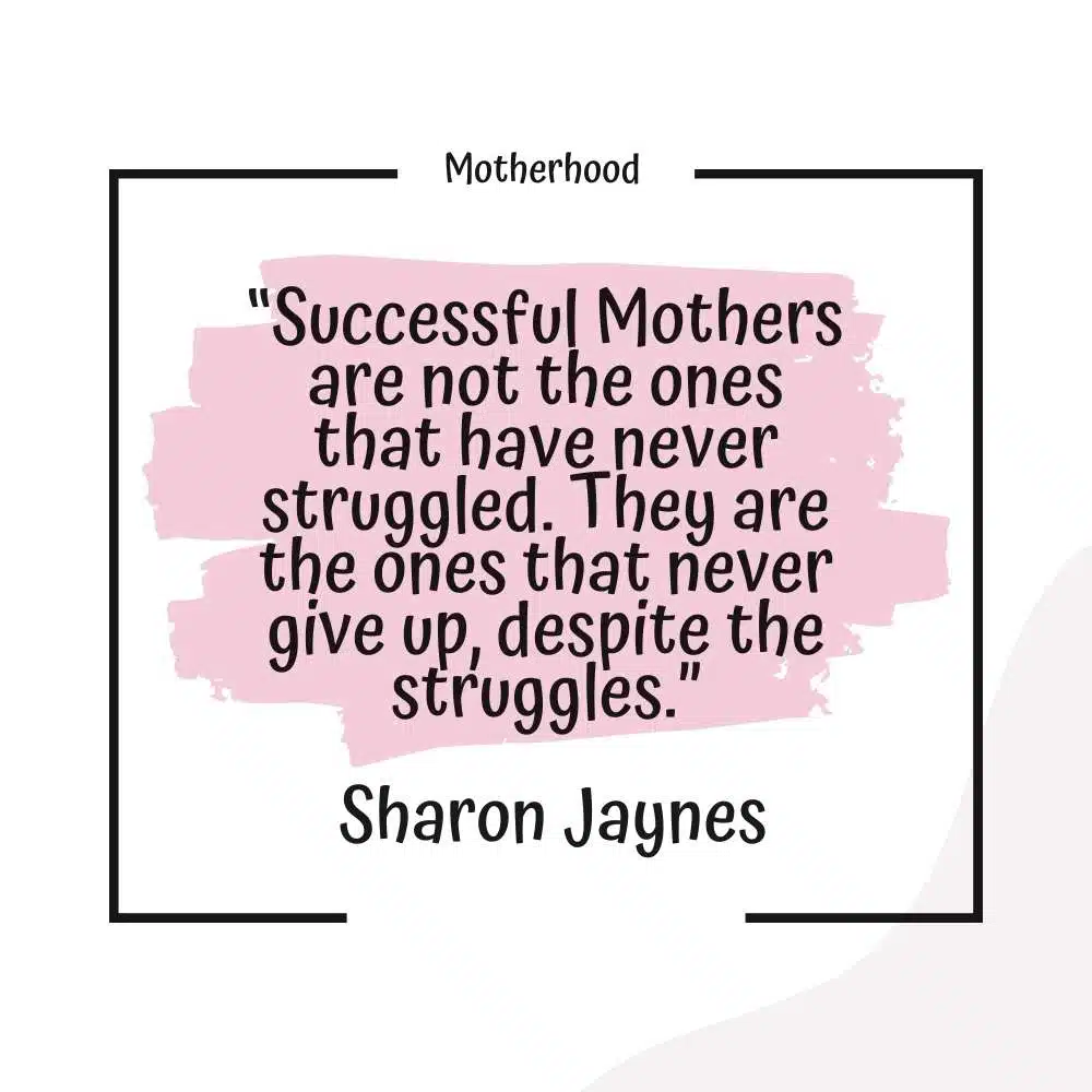 motherhood struggles quote
