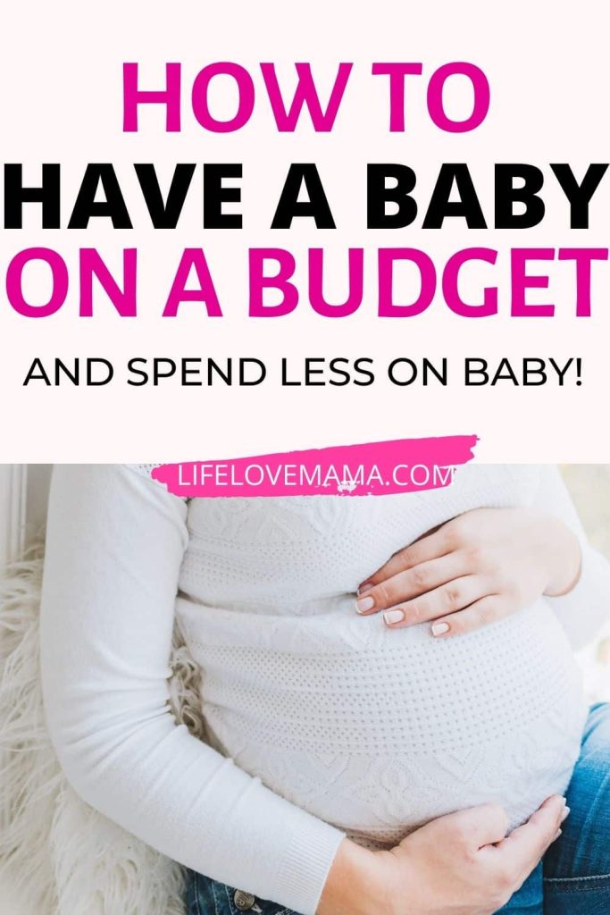 how to have a baby on a budget