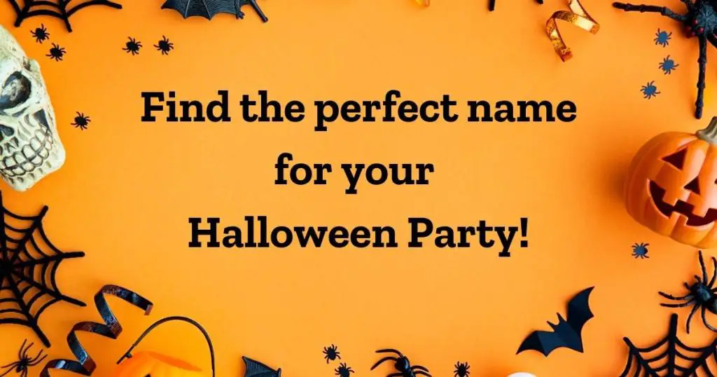 how to name your Halloween party or theme