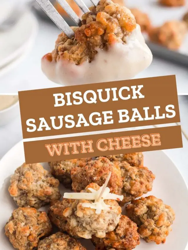 Bisquick Sausage Balls With Cheese | Story
