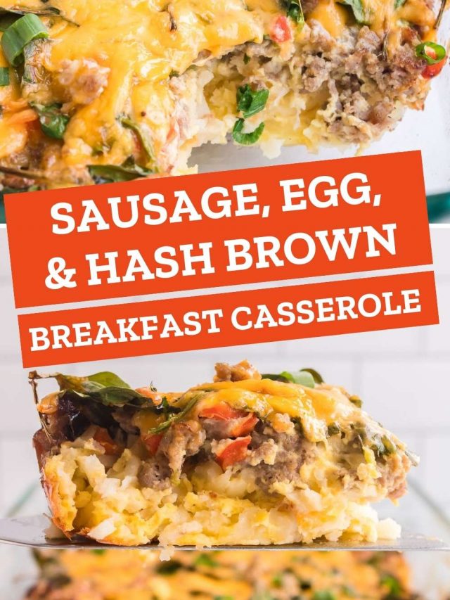Cheesy Sausage Egg and Hash Brown Breakfast Casserole (Story)